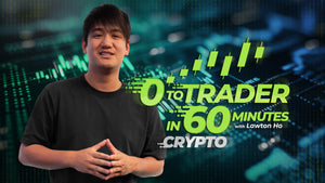 0 to Trader in 60 Minutes: Crypto Edition